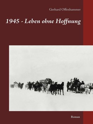 cover image of 1945--Leben ohne Hoffnung